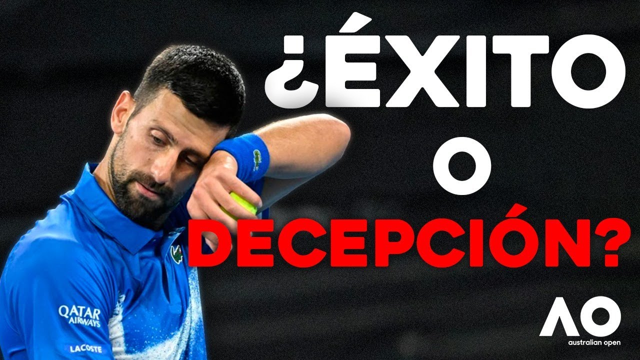 DJOKOVIC Open Australia 🇦🇺 ¿ESPERANZA o DECEPCIÓN?😢