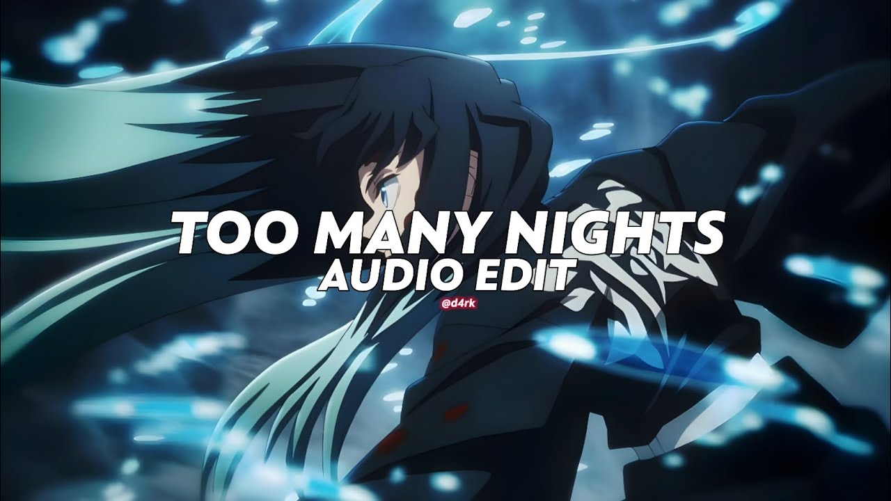 too many nights || metro boomin (skeler remix) [edit audio]