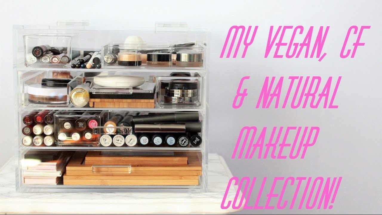 MY ENTIRE VEGAN, CRUELTY FREE & NATURAL MAKEUP COLLECTION!