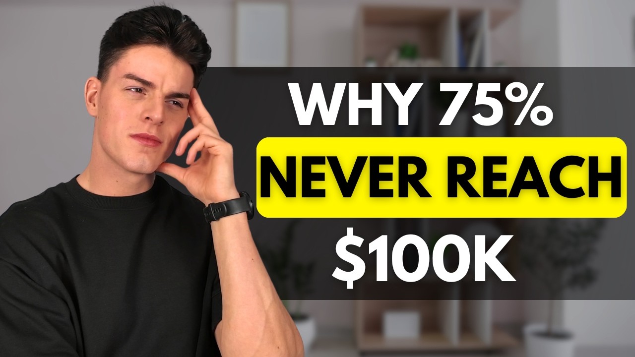 Why Most people NEVER Reach $100k...