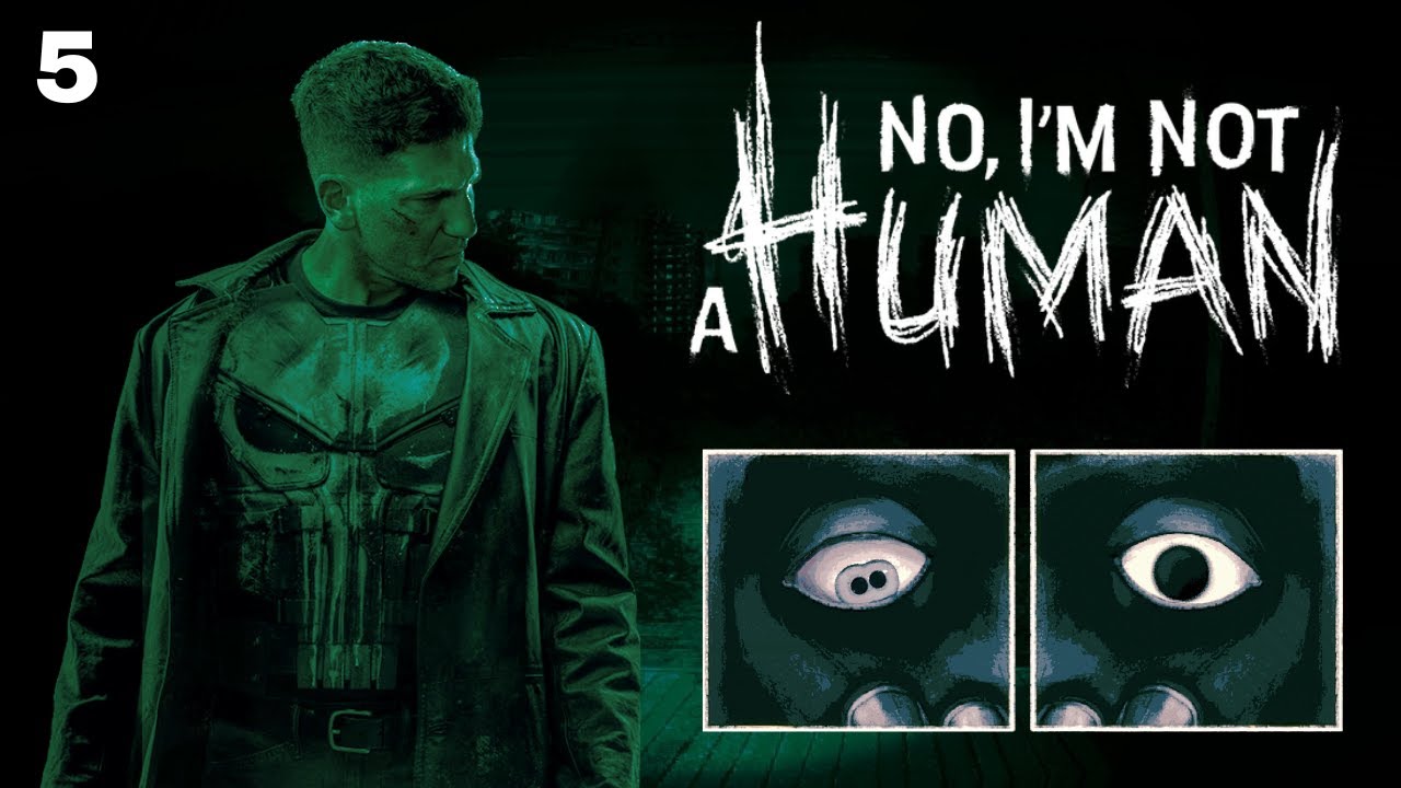 No, I'm Not A Human Finale: In The End ... Punishment!