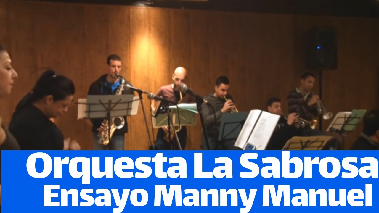 🔥 MANNY MANUEL & ORQUESTA LA SABROSA | ENSAYO 🔥