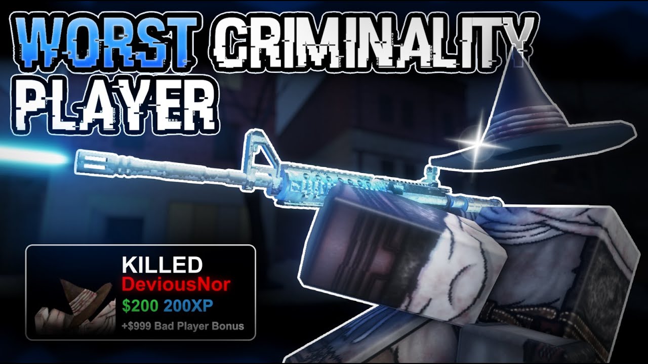 The WORST CRIM PLAYER EVER (with a pinch of admin abuse) | ROBLOX CRIMINALITY