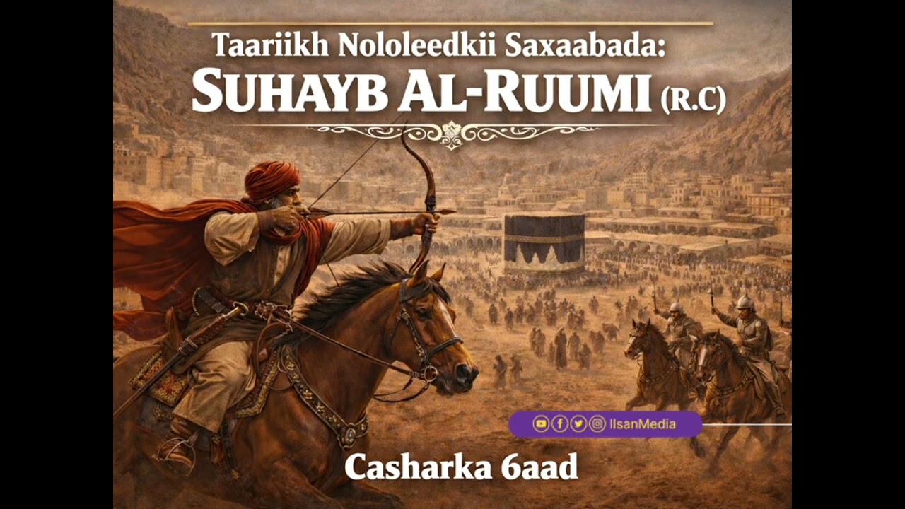 Ganacsadihii Saxaabada — Suhayb Al-Ruumi.