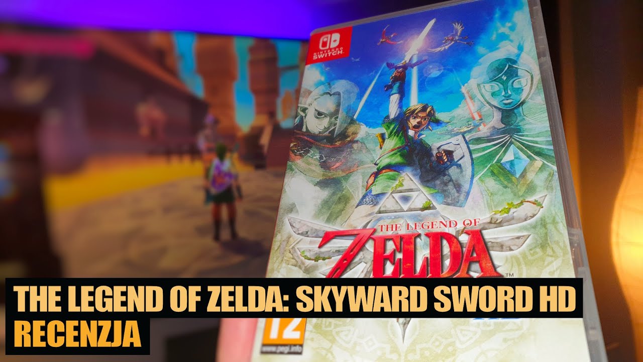 The Legend of Zelda: SKYWARD SWORD HD - recenzja [Nintendo Switch]