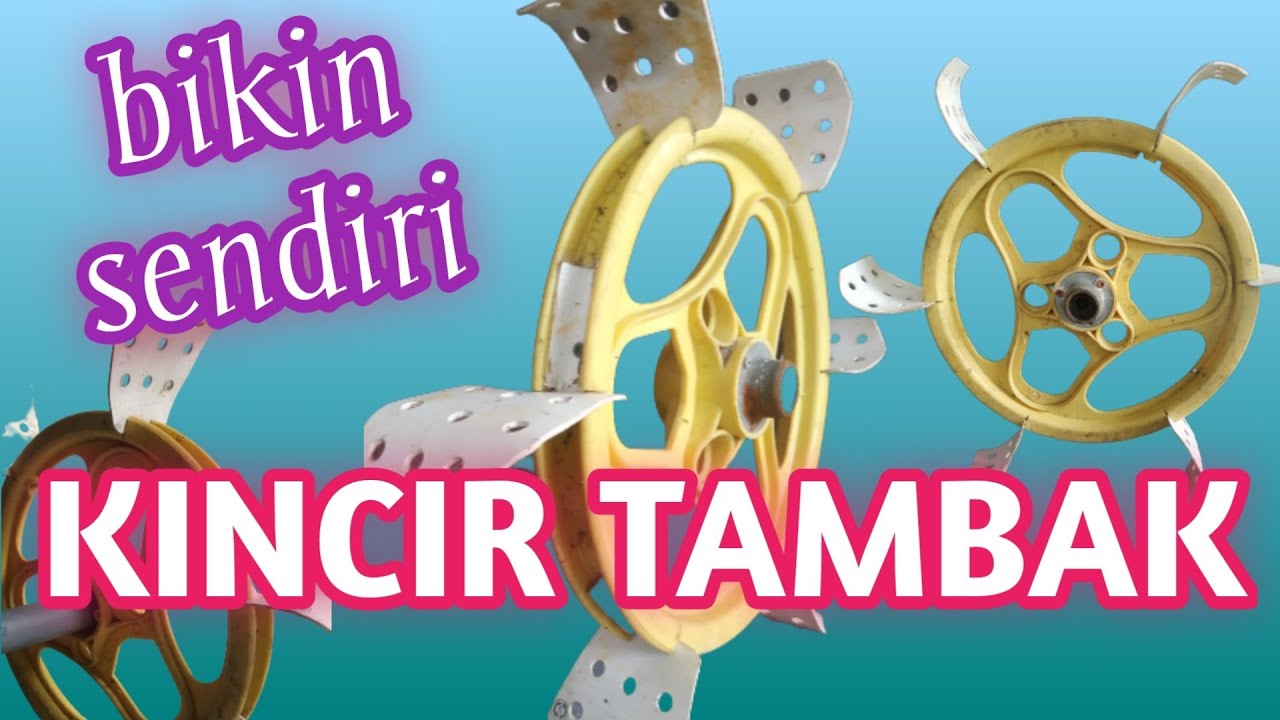 KINCIR TAMBAK { bikin sendiri }