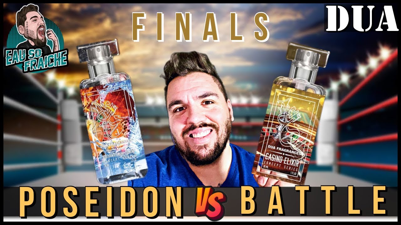 Dua Fragrances Review| Poseidon&rsquo;s  Battle | FINALS | PCC🆚 Casino Elixir