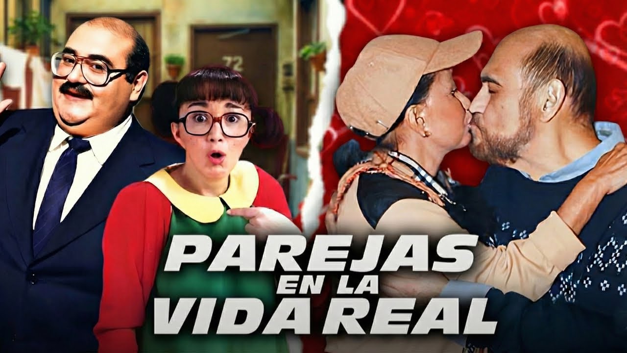 💔 Parejas REALES del Elenco del Chavo del 8