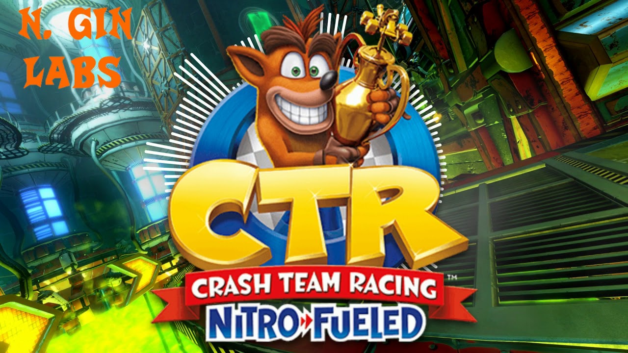 Crash Team Racing - N. Gin Labs Rock/Metal Remastered
