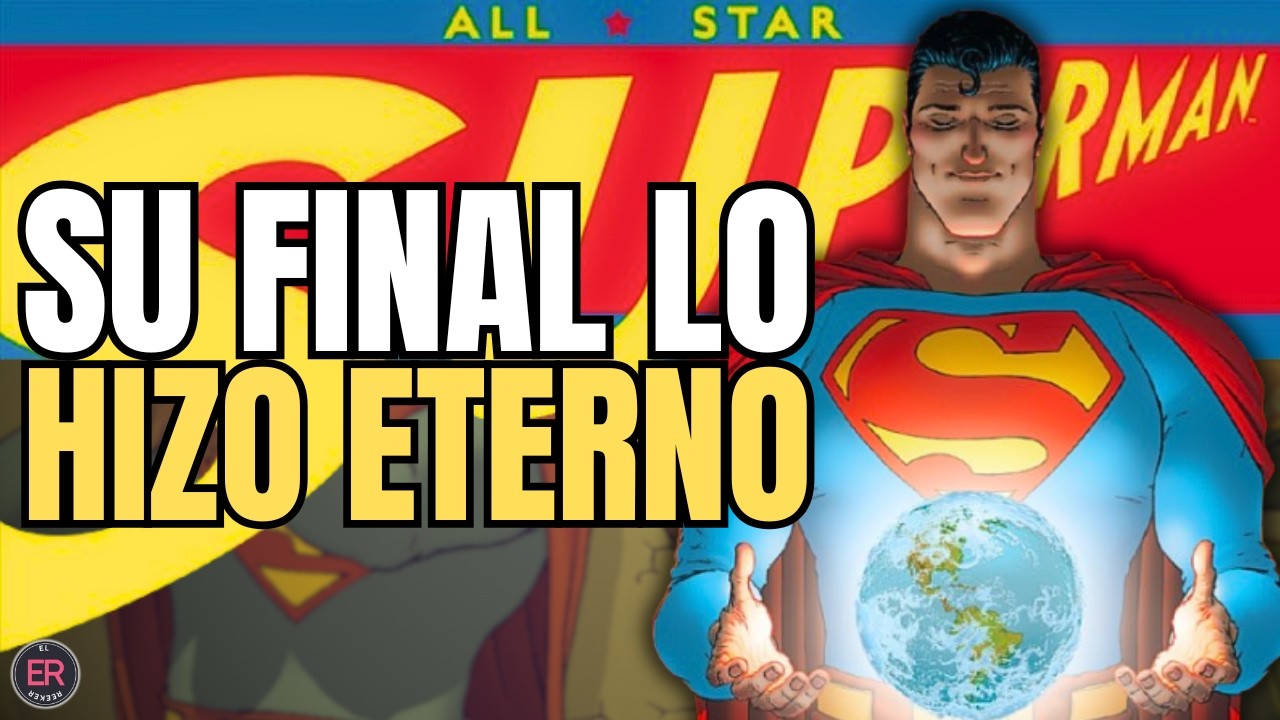 All Star Superman: La Historia que Inmortalizó al Hombre de Acero - RESUMEN COMPLETO | El Reeker