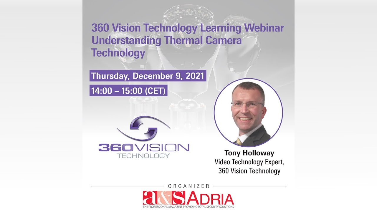 WEBINAR: 360 Vision Technology - Understanding Thermal Camera Technology