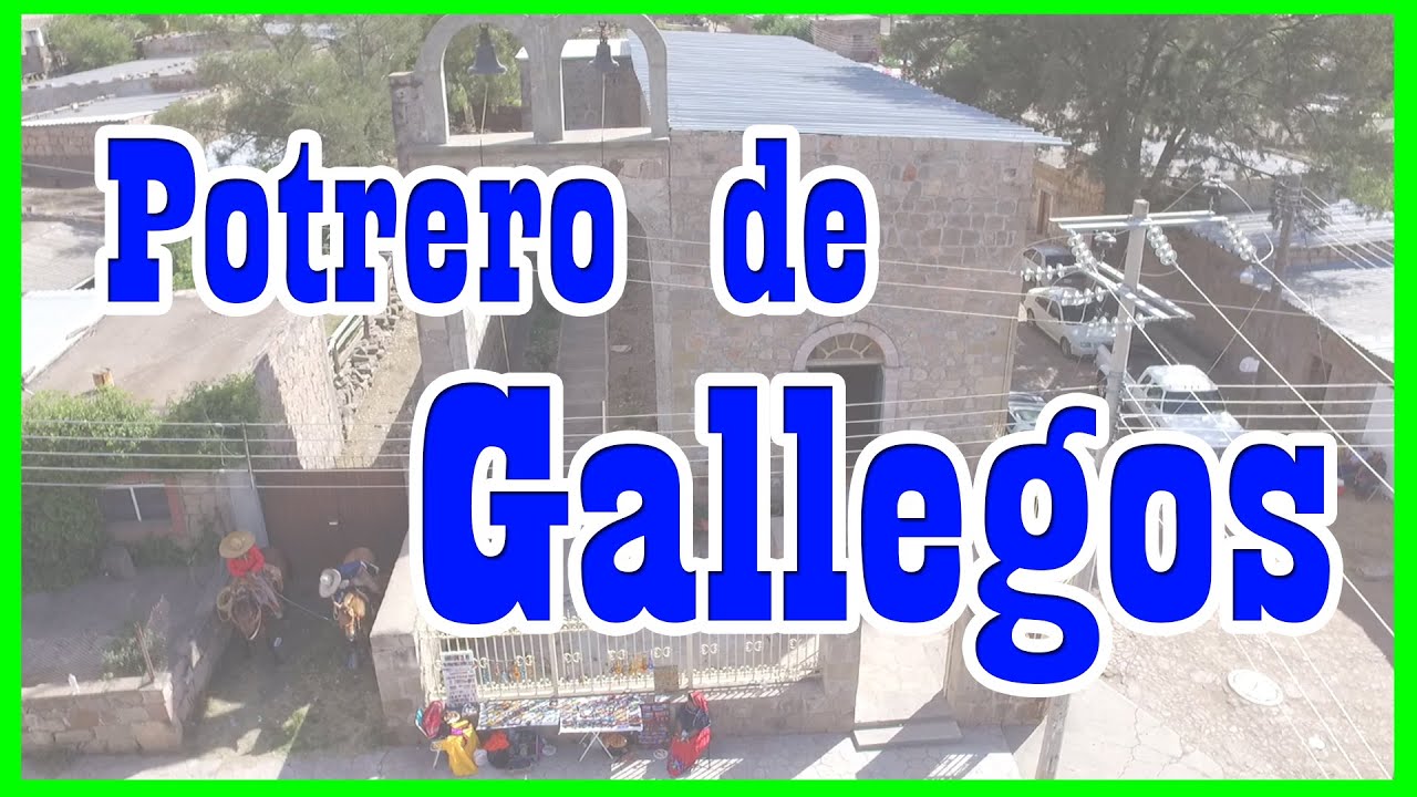 Bonito Potrero de Gallegos, Valparaíso, Zacatecas.