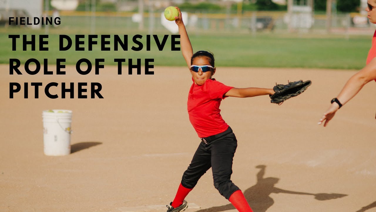 The Defensive Role Of The Pitcher