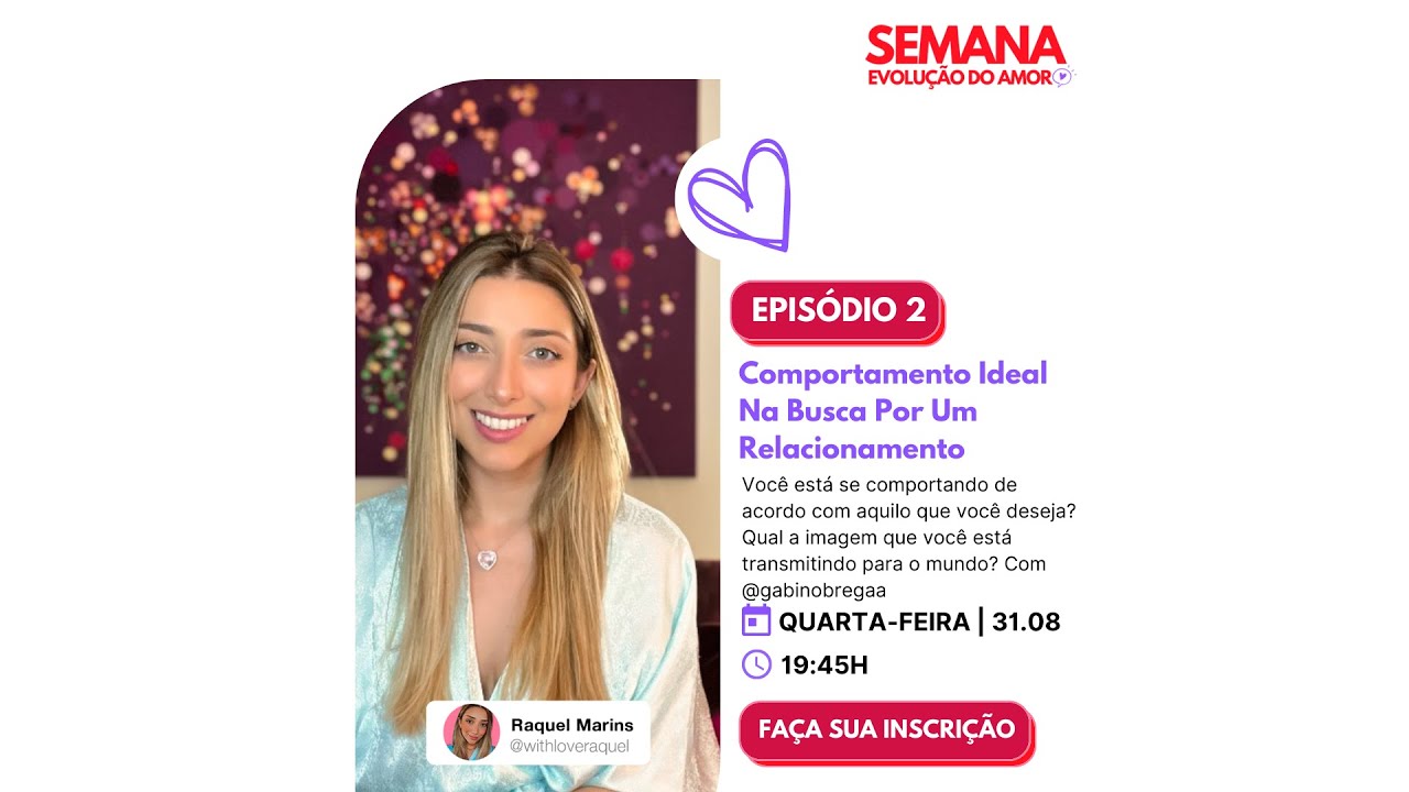 Comportamento Ideal Na Busca Por Um Relacionamento - com @gabinobregaa