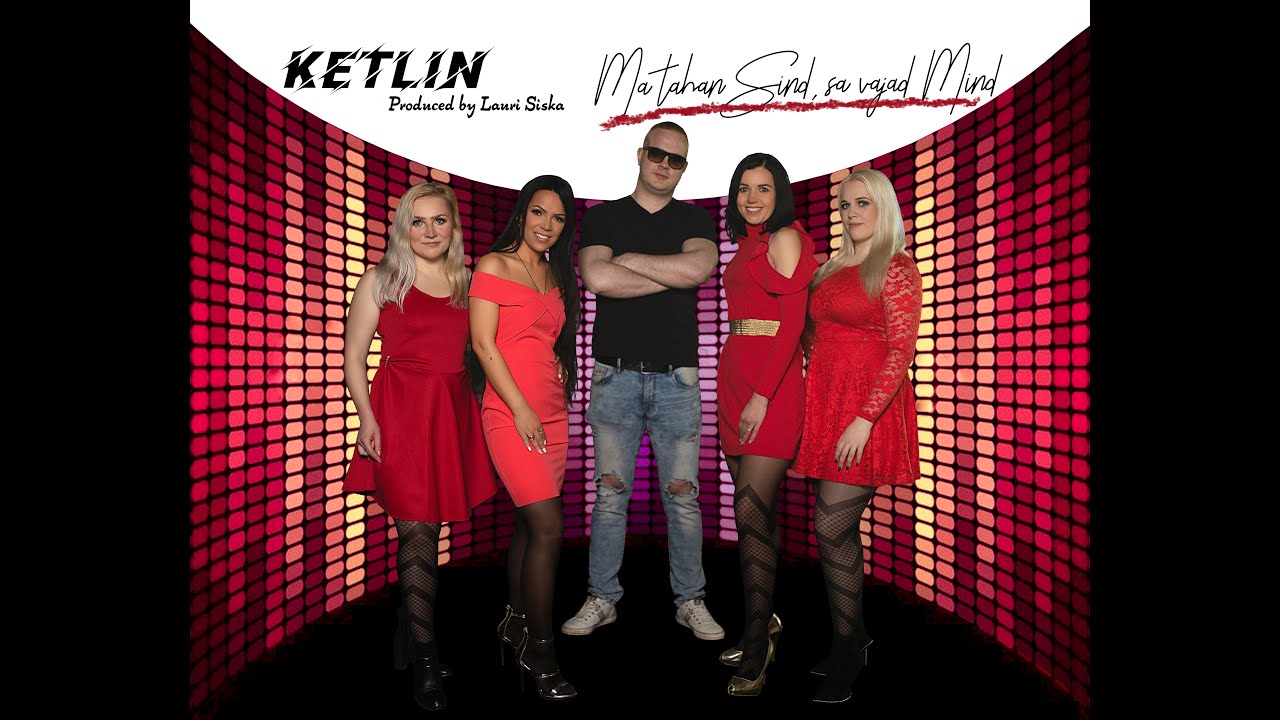 Ketlin  - Ma tahan sind Sa vajad mind (Official video 2021)