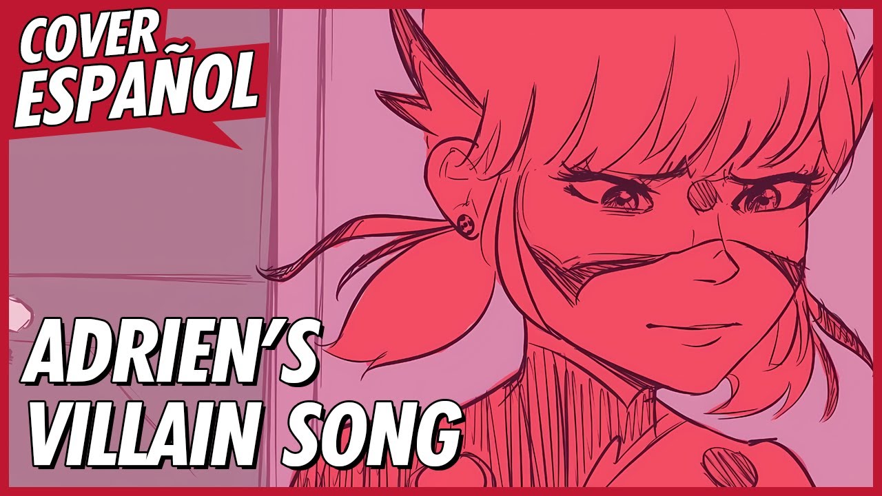 ADRIEN'S VILLAIN SONG - Listos Para Triunfar | ANIMATIC MIRACULOUS LADYBUG | Cover Español