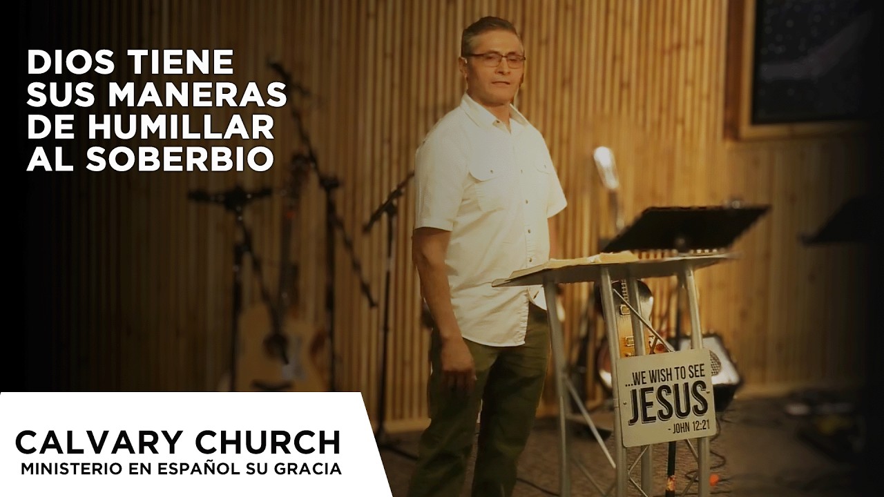 Dios tiene sus maneras de humillar al soberbio - Daniel 4 | Orgullo, Humildad y Restauración