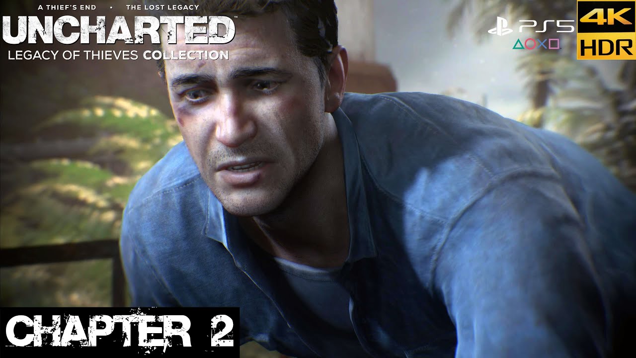 UNCHARTED™: Legacy of Thieves Collection - A Thief’s End: Chapter 2: Infernal Place | 4K HDR
