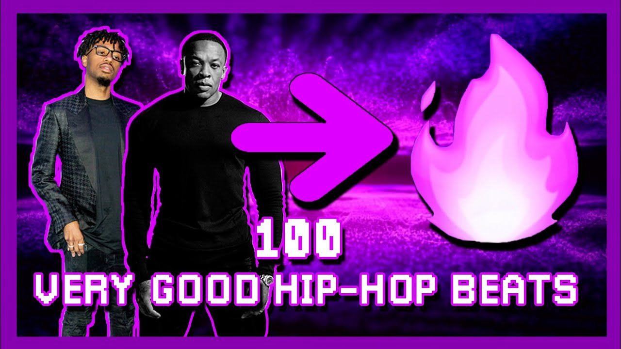 100 VERY GOOD Hip Hop Beats!