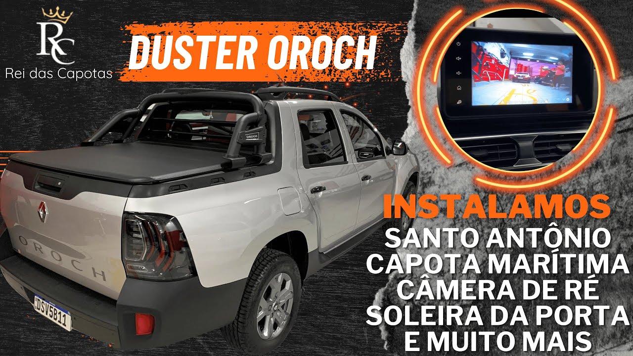 RENAULT DUSTER OROCH Instalamos Santo Antônio Capota Marítima Tapete de Caçamba Soleira e Muito Mais