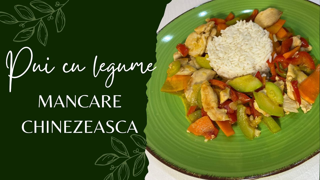 Pui cu legume in sos de stridii - MANCARE CHINEZEASCA (simplu si rapid)