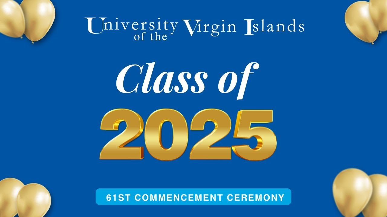 University of the Virgin Islands 2025 Commencement Ceremony -Orville E. Kean Campus