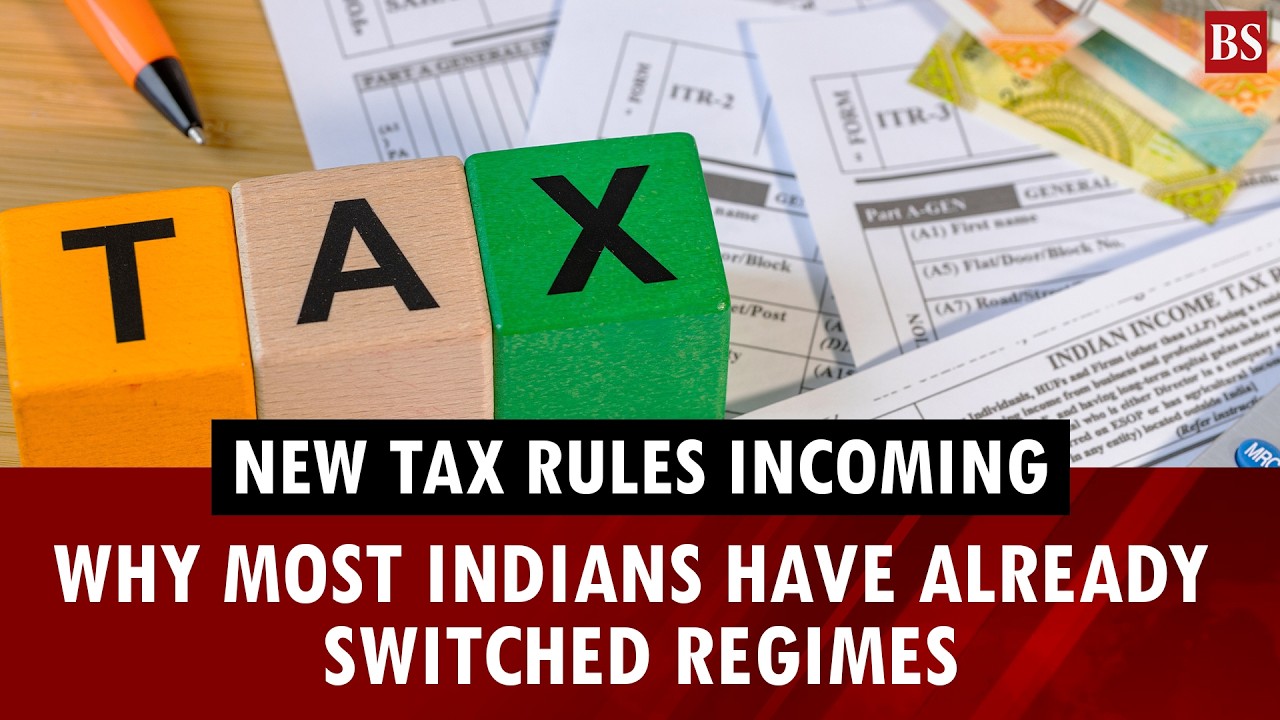 New tax rules incoming: Why most Indians have already switched regimes | Old tax vs New tax regime