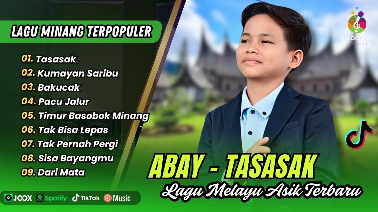 Abay - TASASAK | KUMAYAN SARIBU | BAKUCAK | PACU JALUR | TIMUR BASOBOK MINANG | POP MINANG TREBAIK