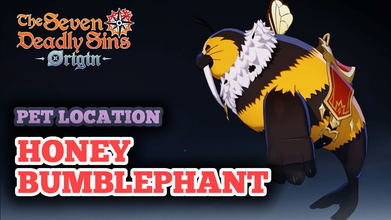 How to Capture Honey Bumblephant in Seven Deadly Sins Origin