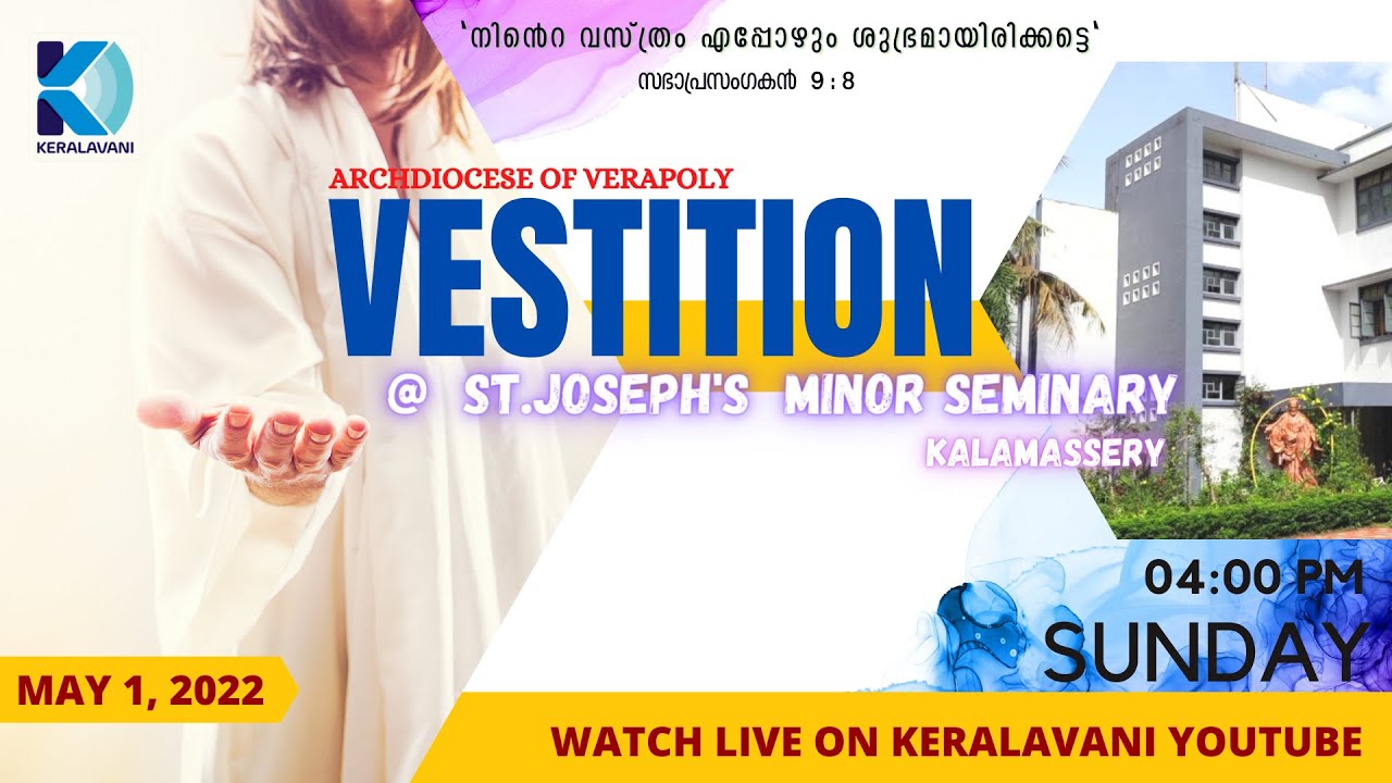 Vestition | Archdiocese of Verapoly | May 1,  4 pm | St. Joseph's Minor Seminary | Kalamassery |