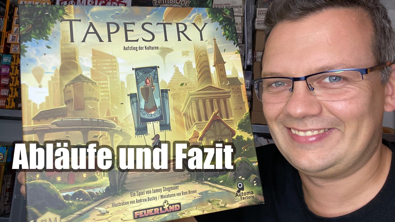 Tapestry (Feuerland) - Abläufe und Fazit - Überwiegt das Positive? - ab 12 Jahre