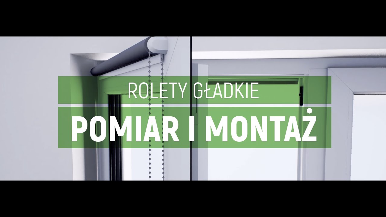 Pomiar oraz montaż rolet gładkich marki Rena