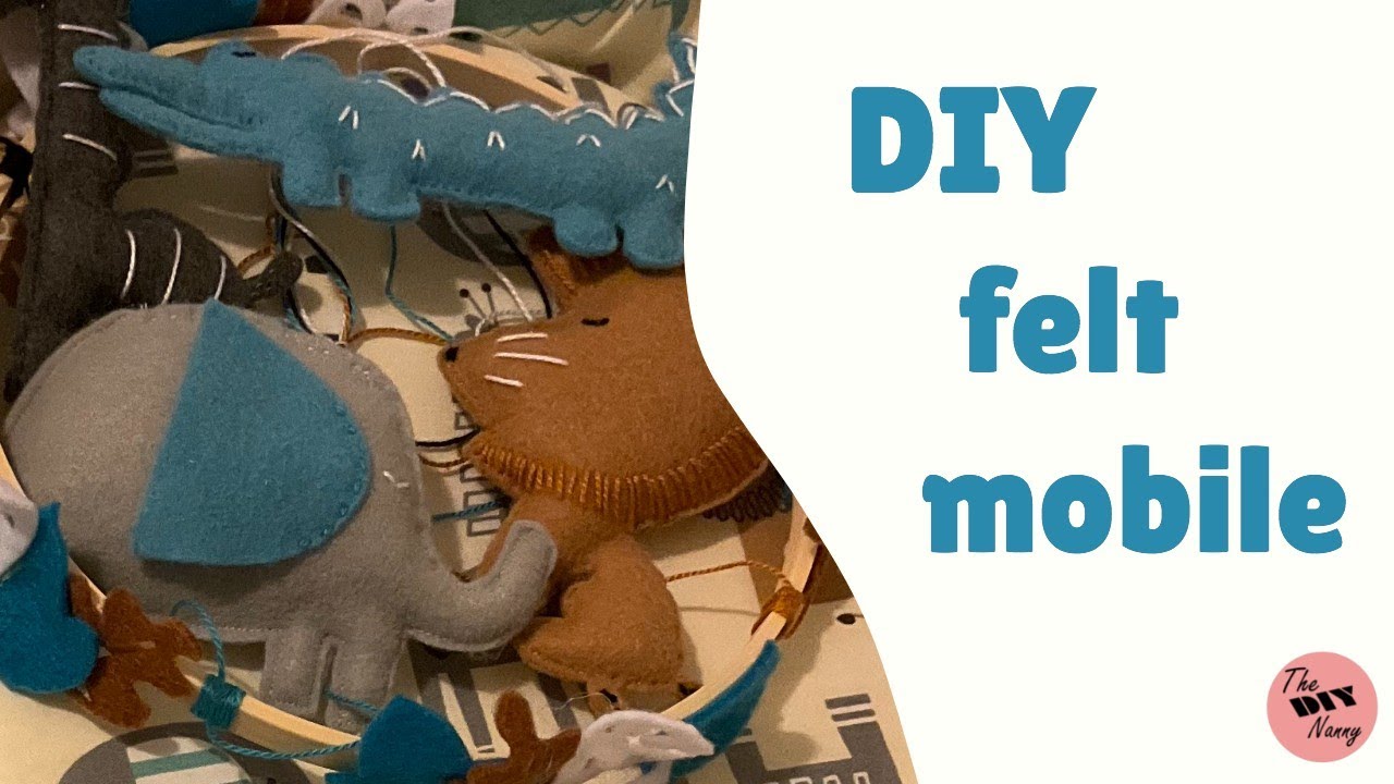 DIY felt animal baby mobile