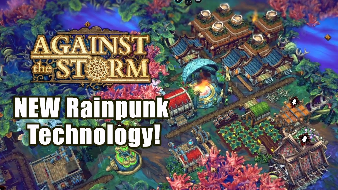 Against the Storm - Rainpunk & Blightrot Revamp