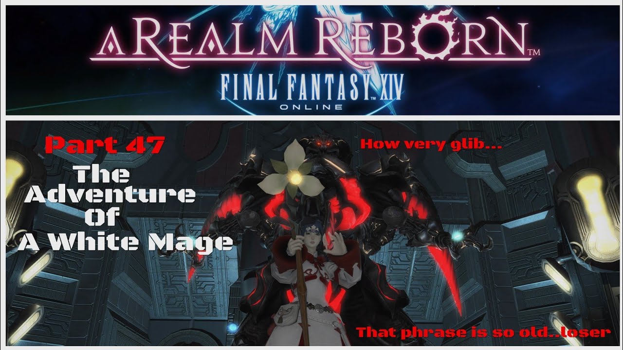 FFXIV - Let's play White Mage - Rhitatyn ❌ Livia ❌ Gaius ❌ Ultima Weapon...I'm Coming! (Part 47)