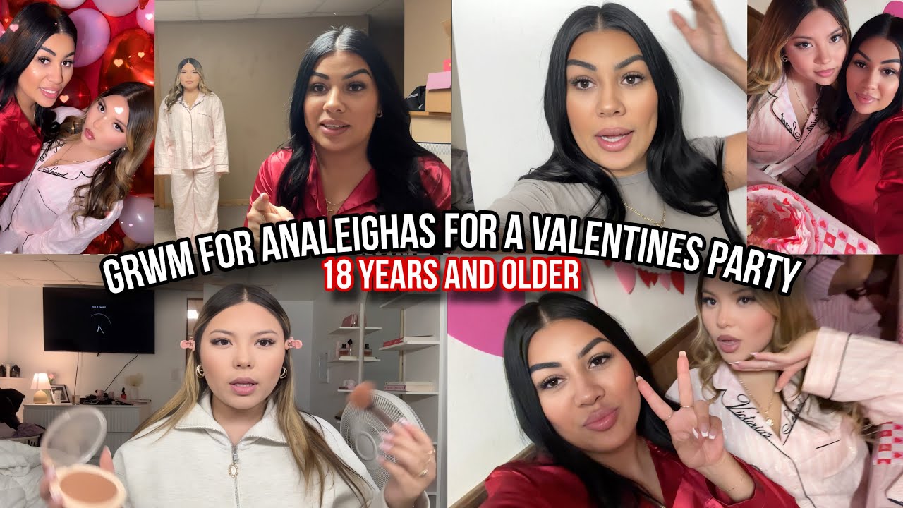 GRWM & Analeigha For A Party 18 And Over..