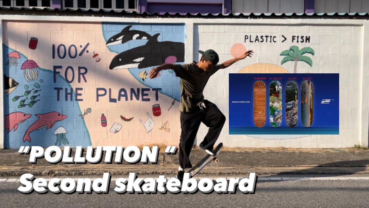 &ldquo;POLLUTION&rdquo; Second skateboard | Skateboard ไทย THAILAND (petch napat).
