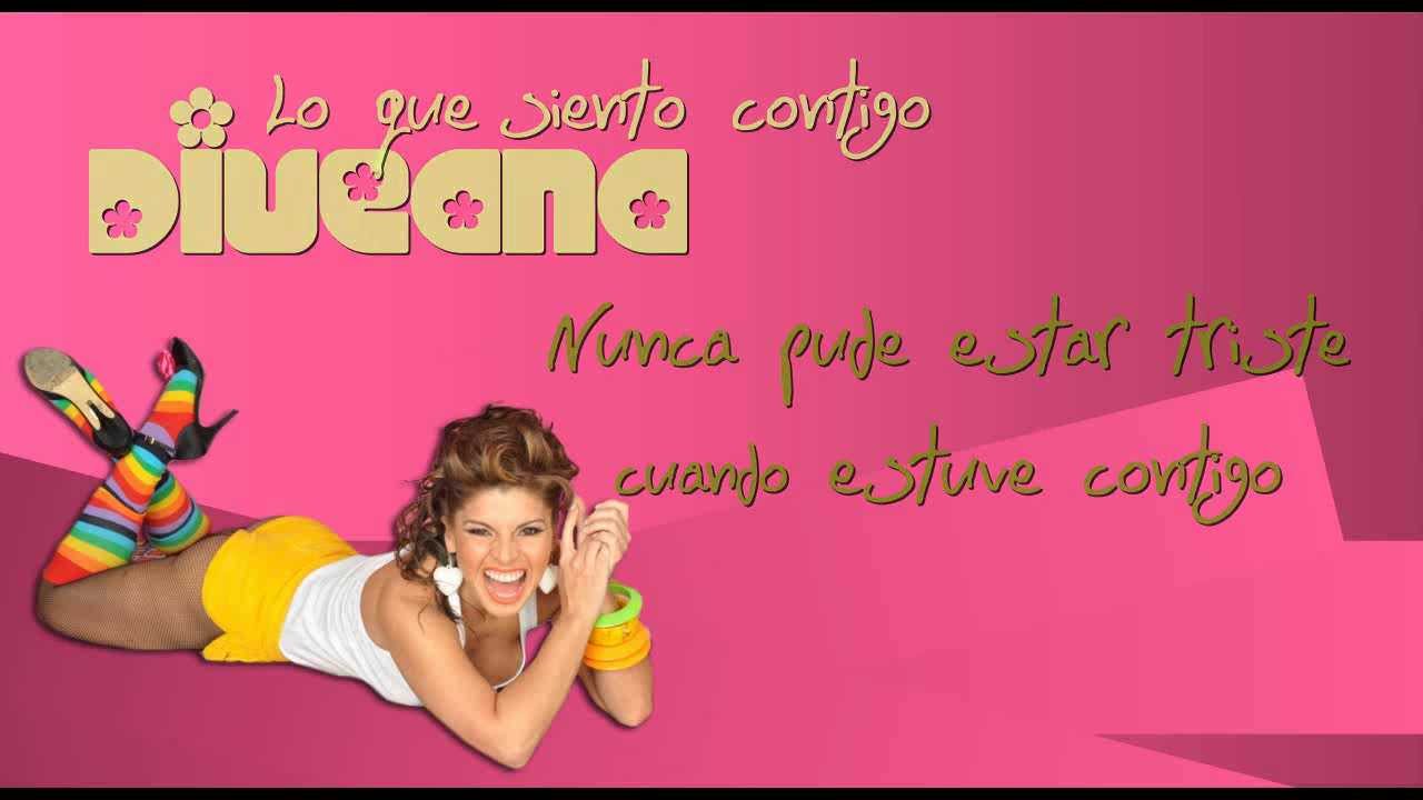 Diveana-Lo que siento contigo-Letras