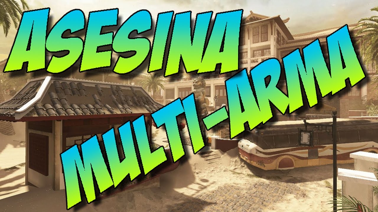 ASESINA MULTI-ARMA + APLICACIÓN | BLACK OPS 2