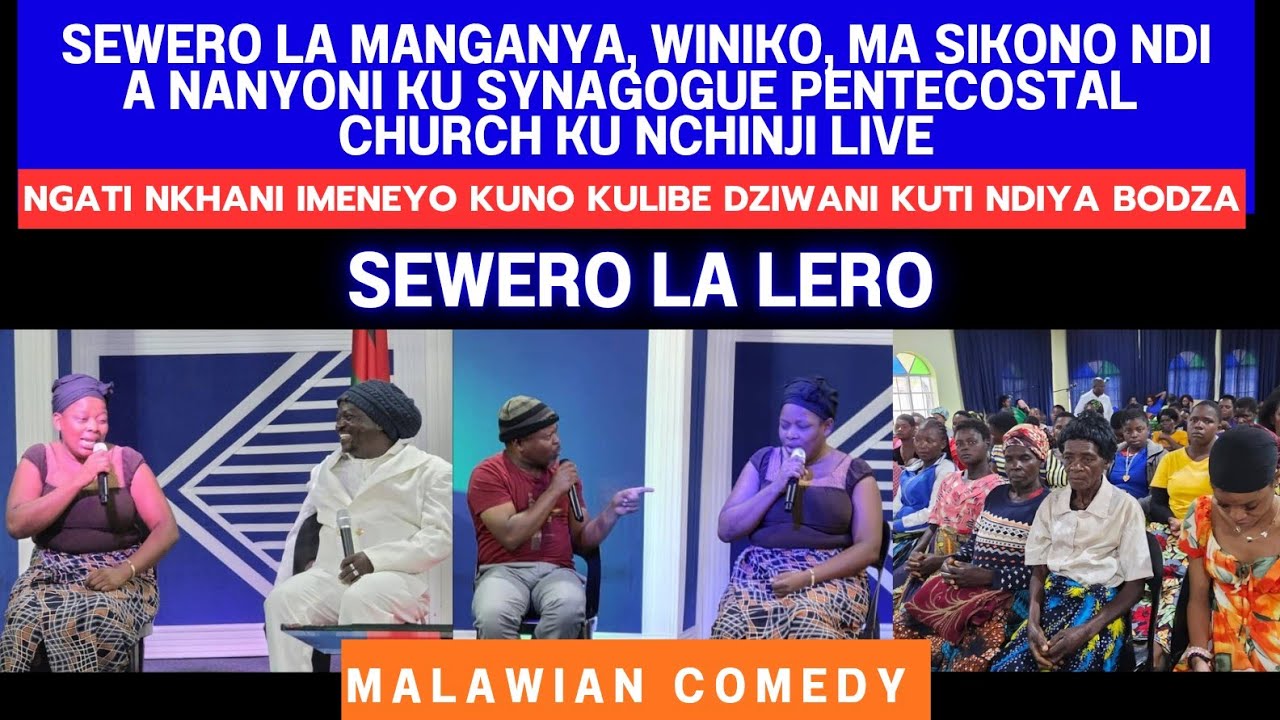 MANGANYA, BON KALINDO, MA SIKONO & NANYONI AT SYNAGOGUE IN NCHINJI LIVE HAPPY NEW YEAR 31DEC COMEDY