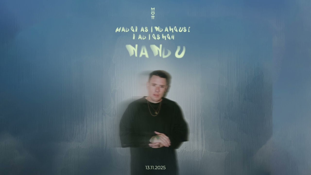 Madorasindahouse Radio Show with Nandu (13.11.2025)