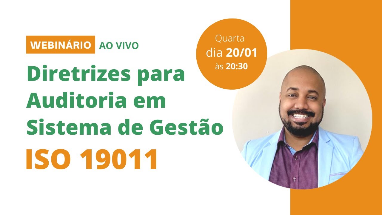 Ao vivo: Diretrizes para Auditoria em Sistema de Gestão ISO 19011