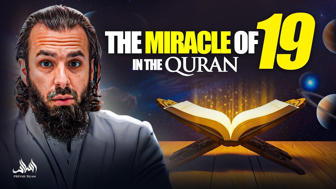 The Miracle of Number 19 in The Quran