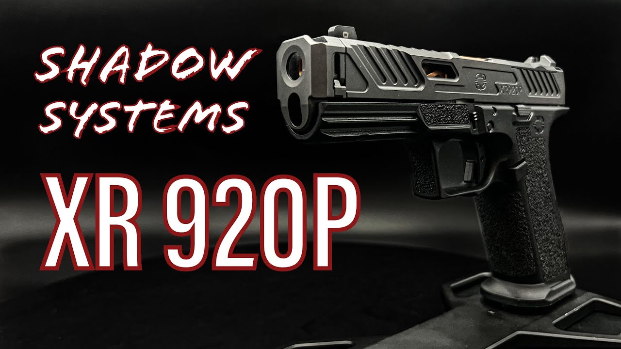 Обзор Shadow Systems XR920P — пистолет, которым мог бы стать ваш Gucci Glock, но он действительно...