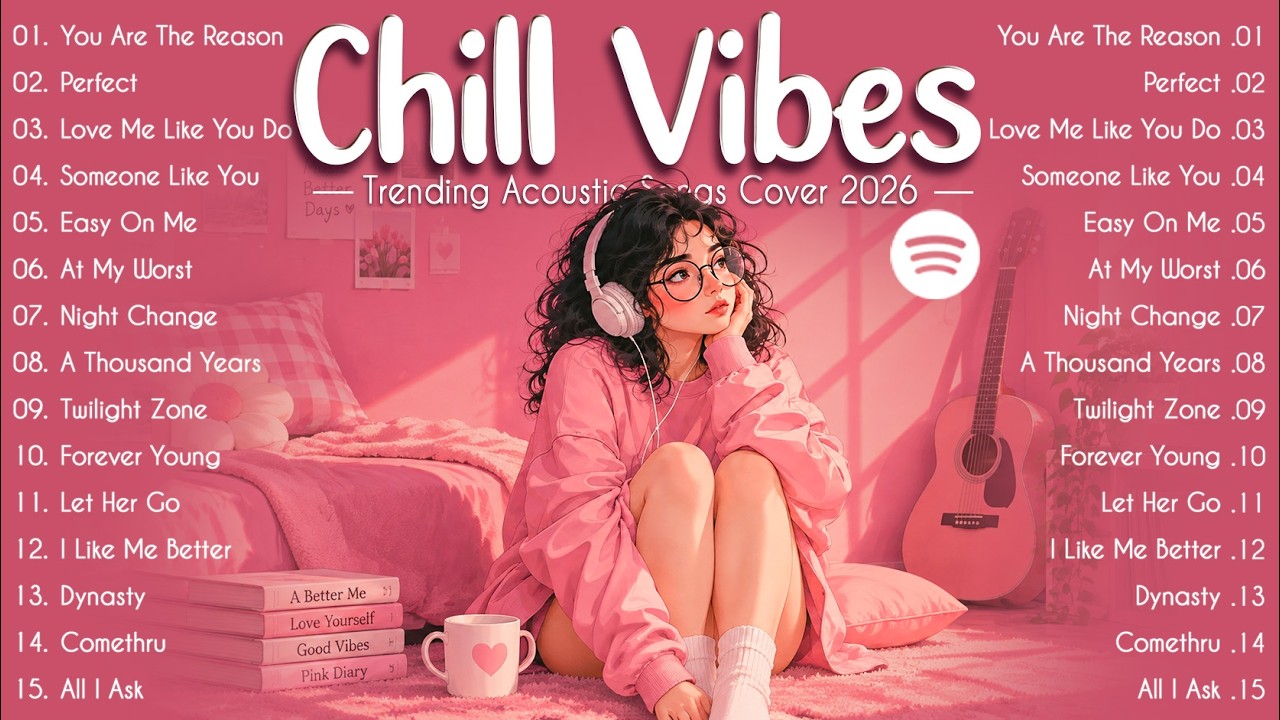 Relax & Enjoy Playlist 🎧 Trending Pop Songs 2026 🌿 Best Acoustic Love Songs