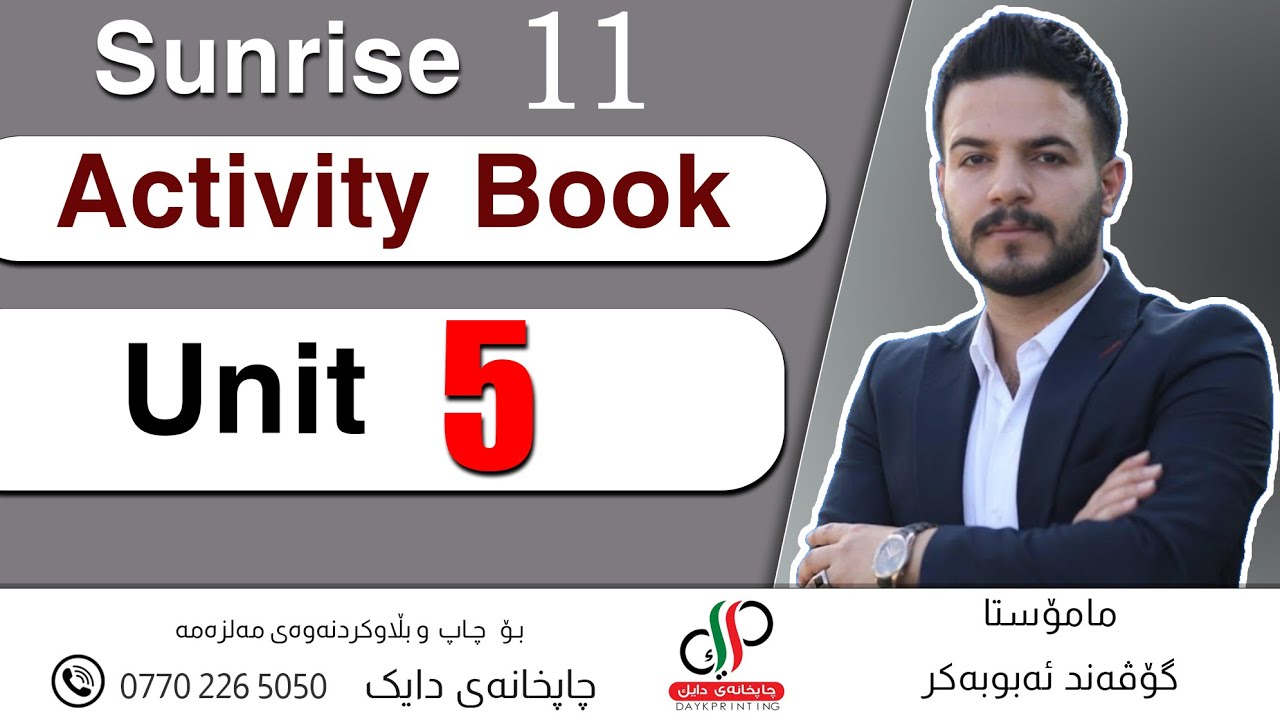 Sunrise 11 _ Activity Book _ Unit 5 _ Govand Abubakr