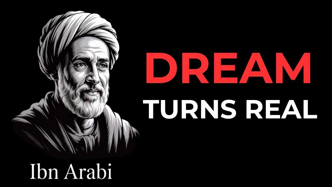The Dream That Creates Reality – Ibn Arabi’s Forbidden Method