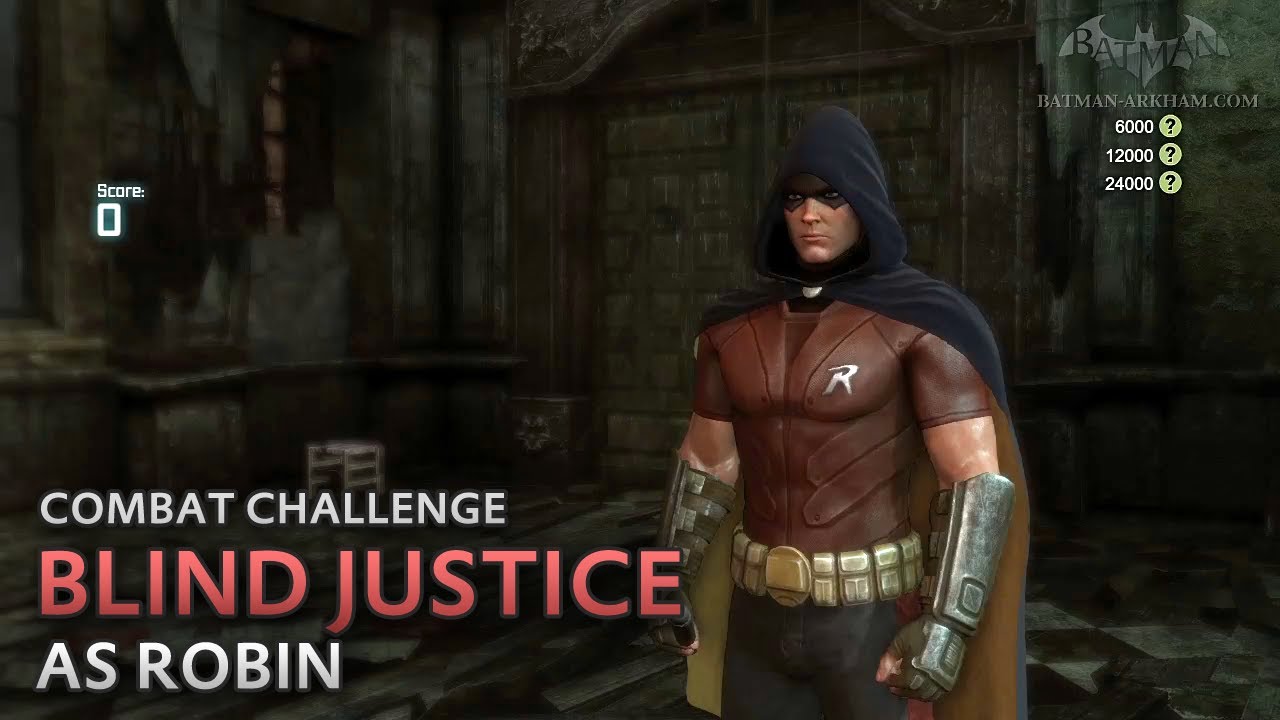Batman: Arkham City - Blind Justice [as Robin] - Combat Challenge