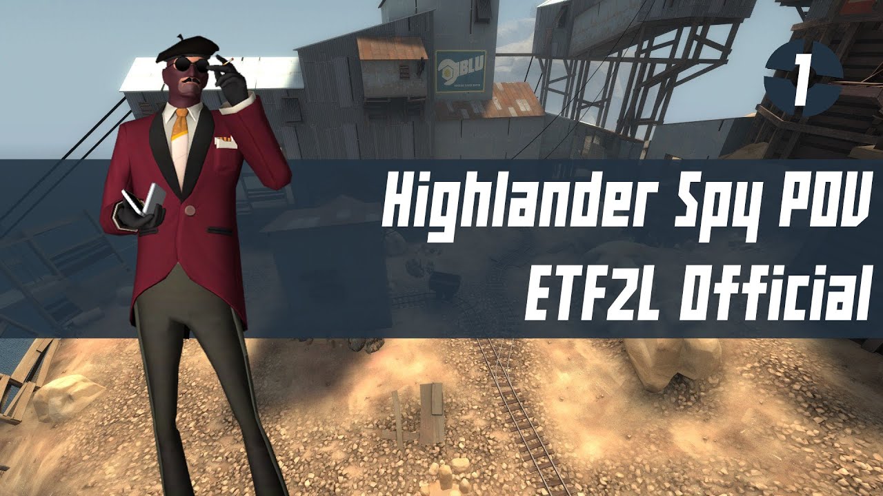 ETF2L S26 Highlander Week 1 - Upward - Spy POV vs tf2pickup.de legends
