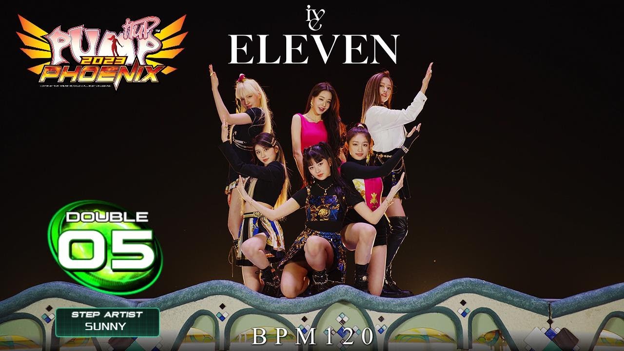 [PUMP IT UP PHOENIX] ELEVEN (일레븐) D5